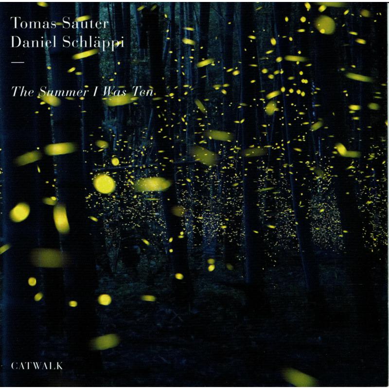 Tomas Sauter & Daniel Schläppi - The Summer I Was Ten - CW1900182