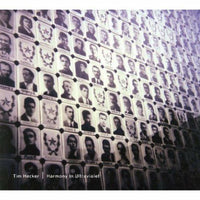 Tim Hecker - Harmony in Ultraviolet - KRANK102