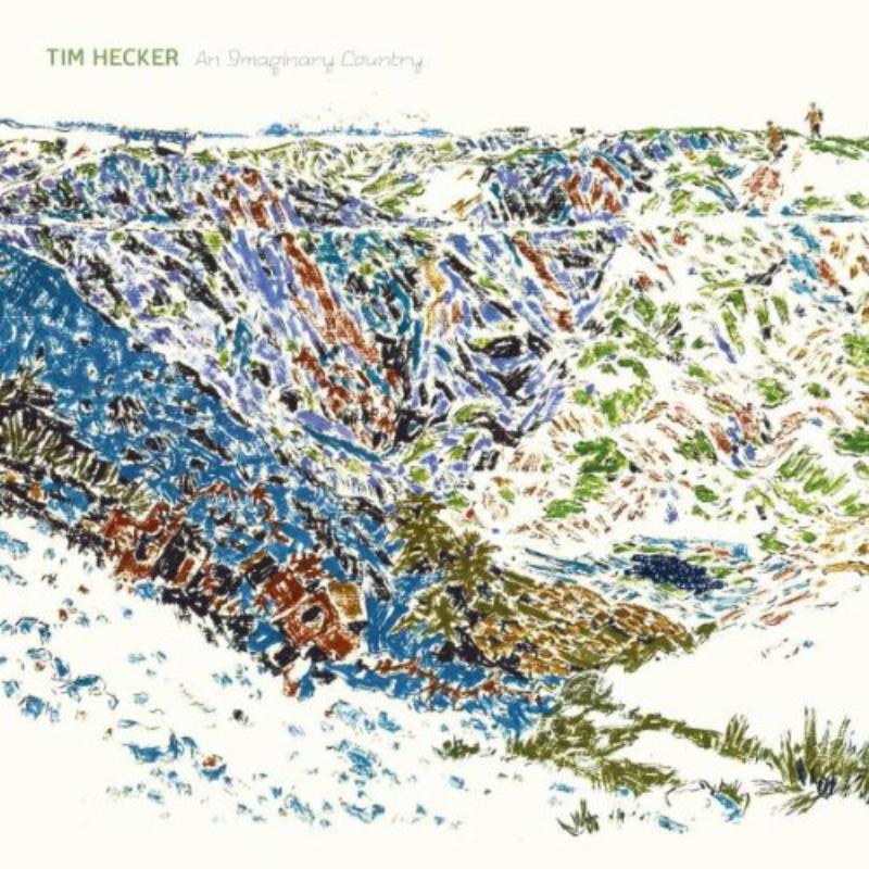 Tim Hecker - An Imaginary Country - KRANK130