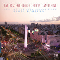 Pablo Ziegler & Roberta Gambarini - Blues Porteno (Love Letters From Buenos Aires) - IOR771622
