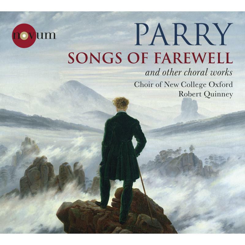 Choir Of New College Oxford - Charles Hubert Hastings Parry: Songs of Farewell and other choral works - NCR1394