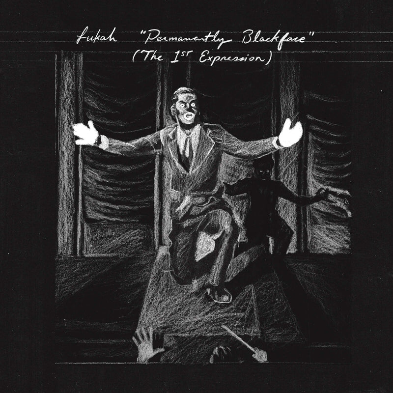 LUKAH - Permanently Blackface (The 1st Expression) - RRC036