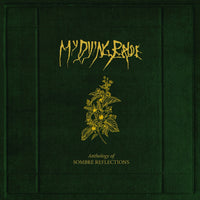 My Dying Bride - Anthology Of Sombre Reflections - EBVILE033
