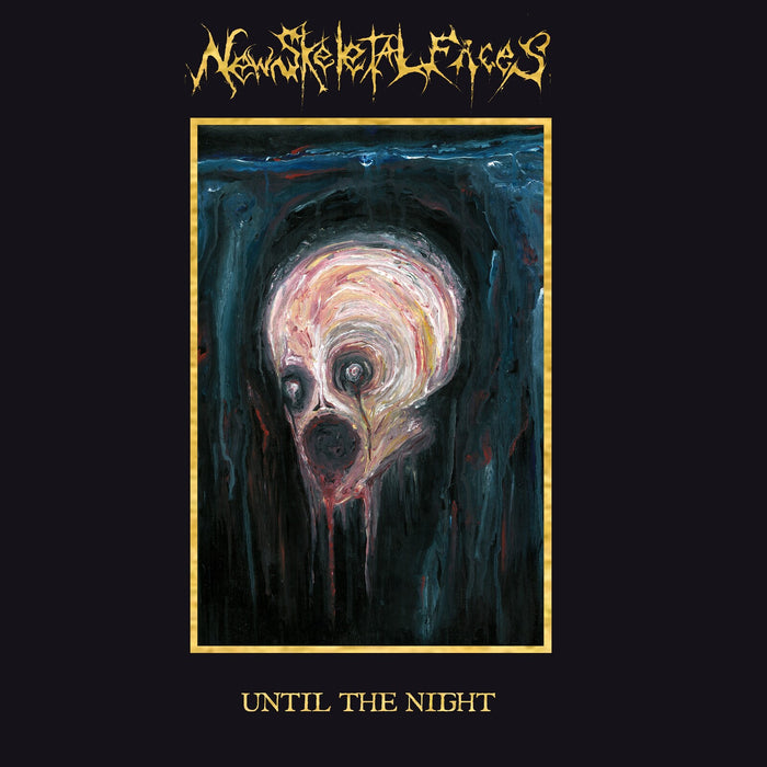 New Skeletal Faces - Until The Night - CDVILEF1191