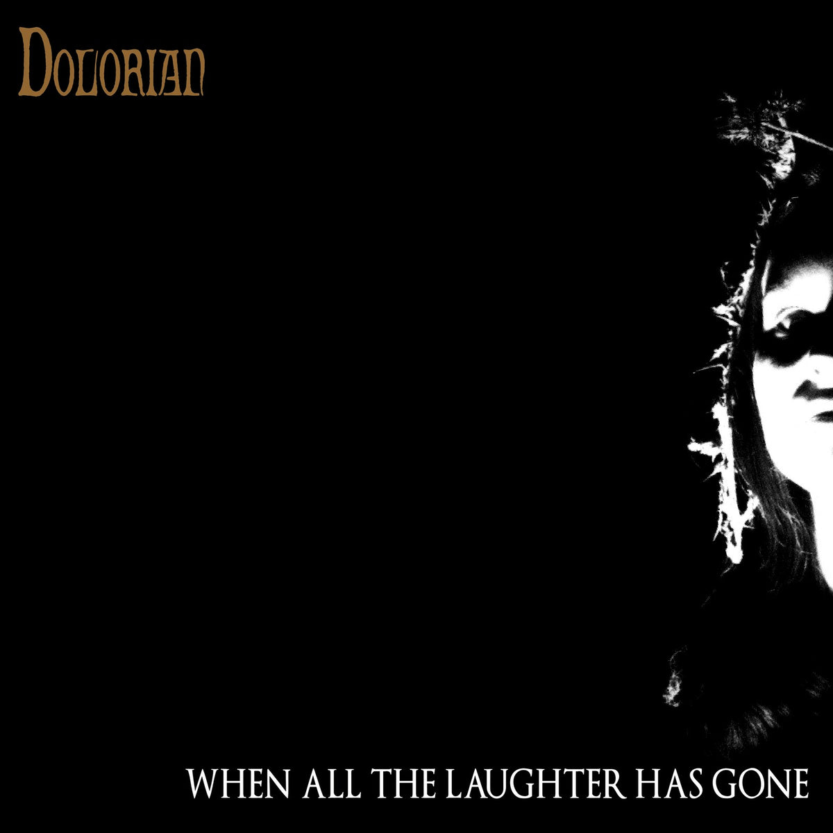 Dolorian - When All The Laughter Has Gone - VILELP1325