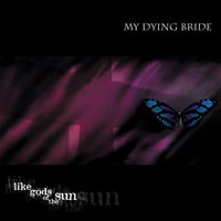 My Dying Bride - Like Gods Of The Sun (30th Anniversary LP) - VILELP1403