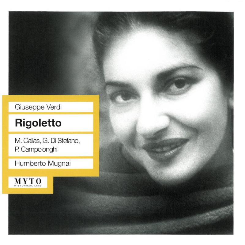 Callas/Di Stefano/Campolonghi - Rigoletto  (Mexico 1952) - MCD00220