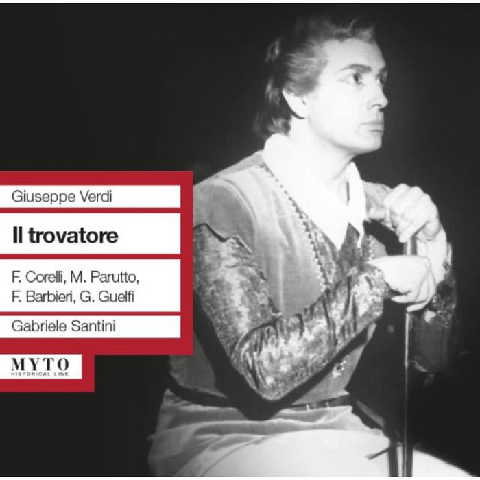 Guelfi/Barbieri/Corelli/Modesti - Il Trovatore (Napoli San Carlo Opera House13.2.60) - MCD00269