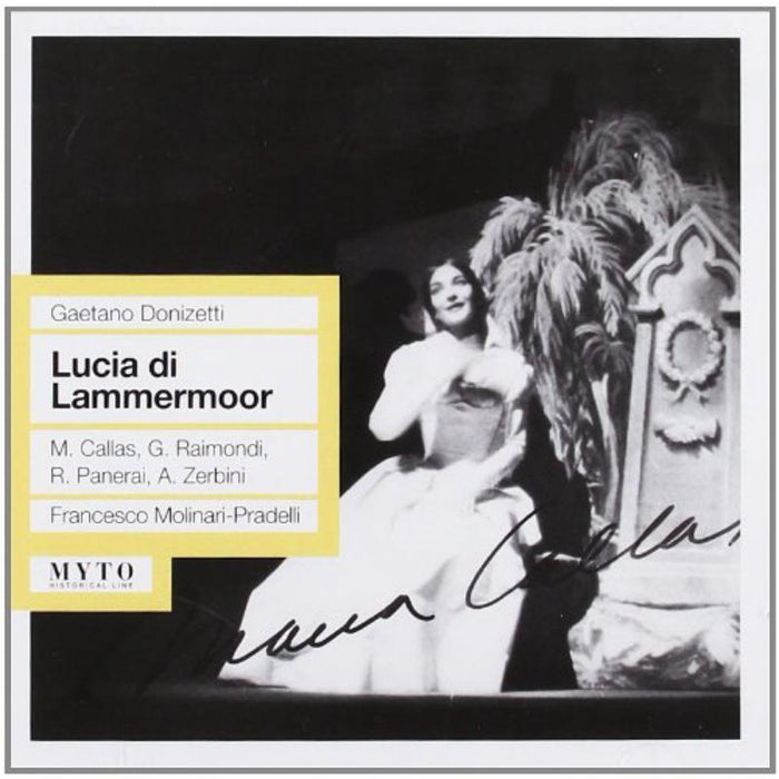 Panerai;Callas;Raimondi - Lucia di Lammermoor  (Teatro San Carlo 22.04.1956) - MCD00296