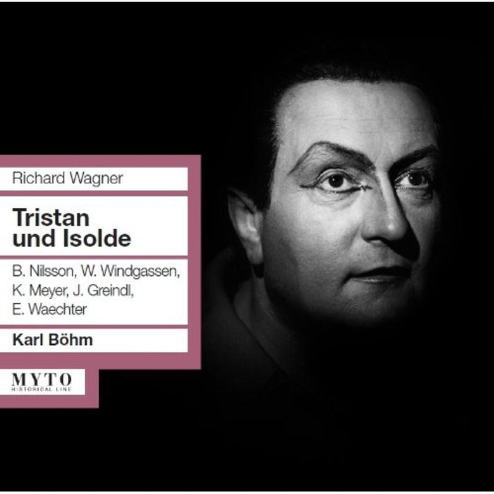 Windgassen/Greindl/Nilsson/Waechter/Moller - Tristan & Isolde (Bayreuth 1962) - MCD00328