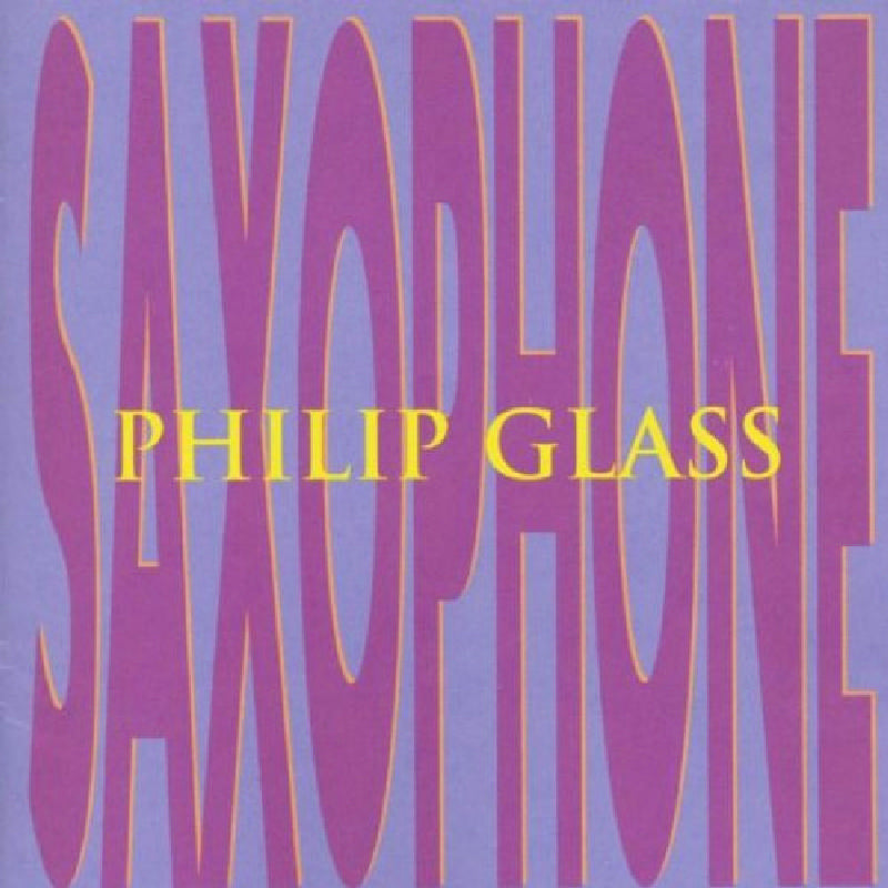 Various - Philip Glass: Saxophone - OMM0006