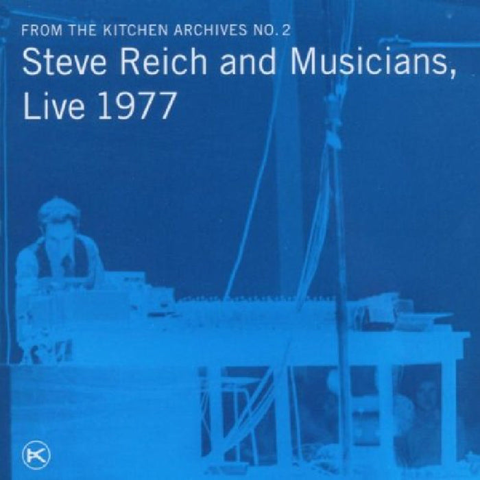 Various Artists - FTKA No. 2 Steve Reich and Musicians Live 1977 - OMM0018