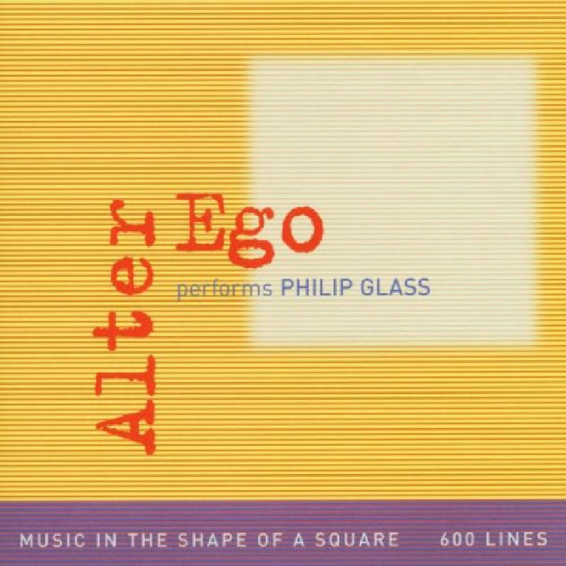 Alter Ego - Philip Glass: Alter Ego Performs PG - OMM0034