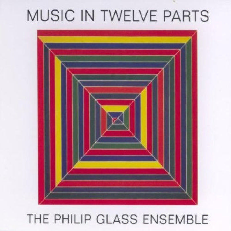 The Philip Glass Ensemble - Philip Glass: Music in 12 Parts Boxed Set - OMM0049