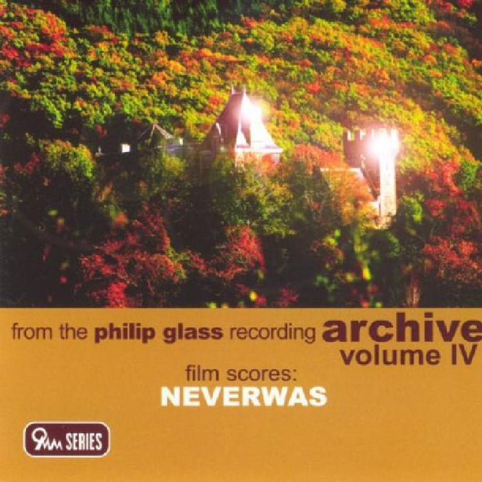 PHILIP GLASS - Philip Glass: Neverwas - OMM0052