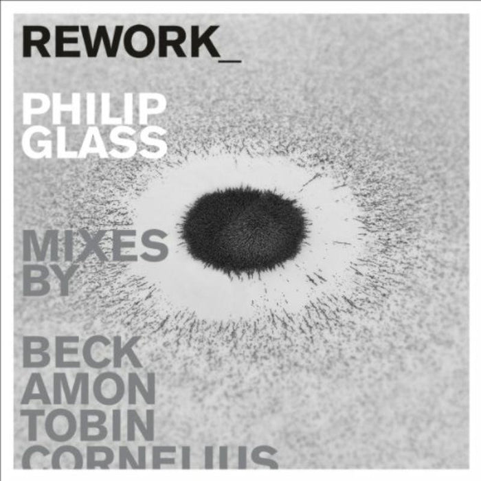 Various Artists - Rework - Philip Glass Remixed - OMM0082