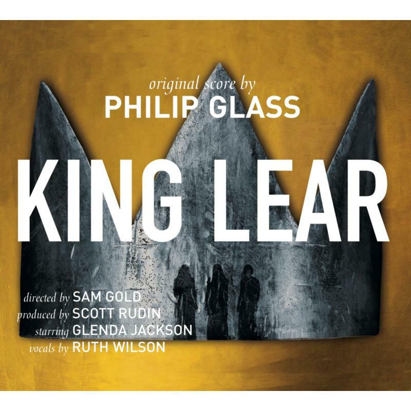 Gold/Rubin/Jackson/Wilson - Philip Glass: King Lear (original score) - OMM0141