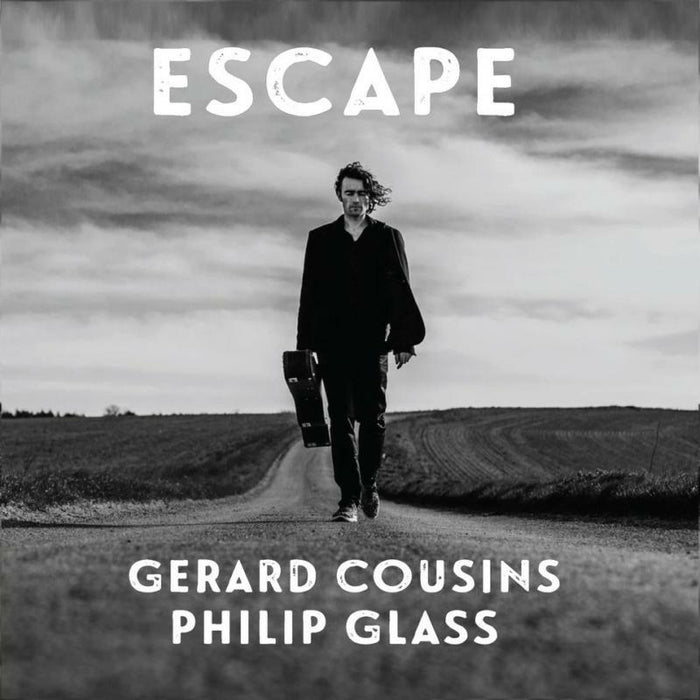 Gerard Cousins - Escape - Gerard Cousins plays Philip Glass - OMM0148