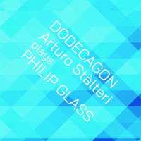 Arturo Stalteri - Philip Glass: Dodecagon - OMM0165