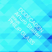 Arturo Stalteri - Philip Glass: Dodecagon - OMM0165