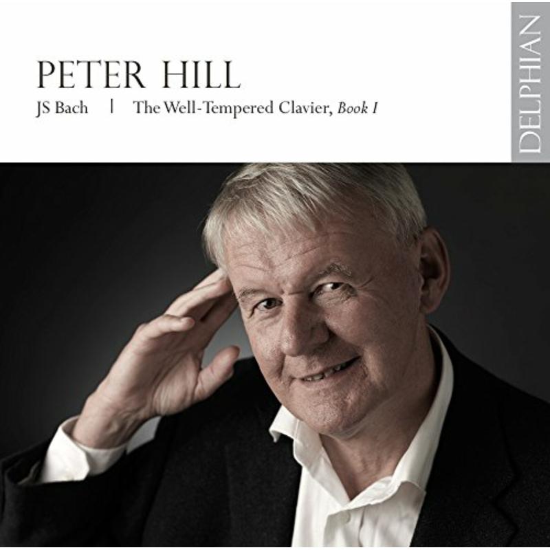 Peter Hill - J.S. Bach: The Well-Tempered Clavier, Book I - DCD34126