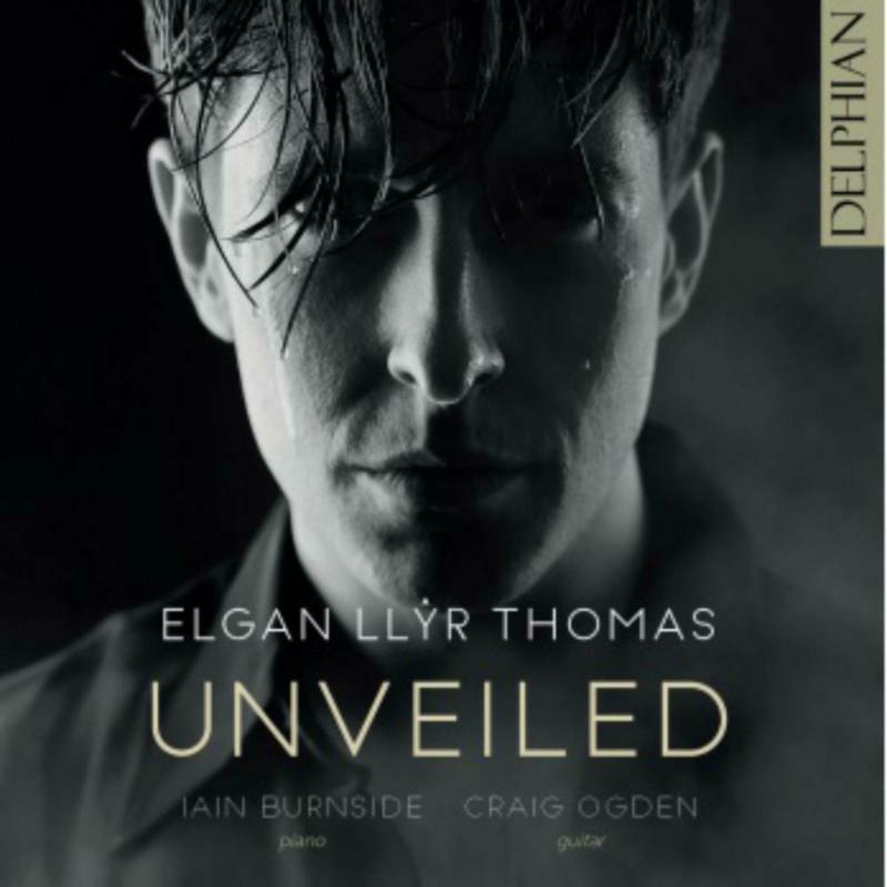 Elgan Llyr Thomas, Iain Burnside, Craig Ogden - Unveiled: Britten,  Tippett, Gibbs, Browne, Thomas - DCD34293