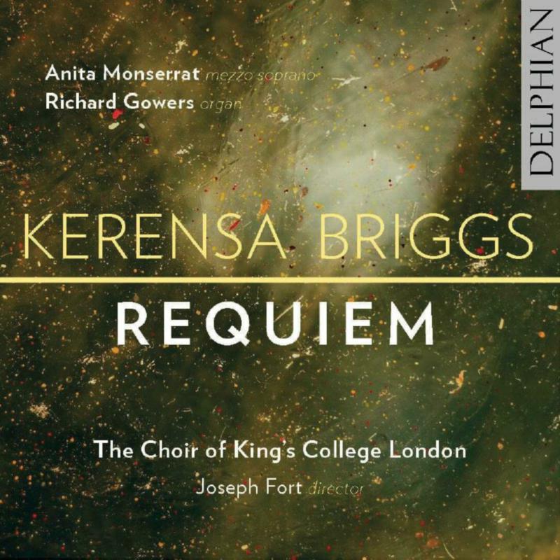 Choir Of Kings College London - Kerensa Briggs Requiem - DCD34298