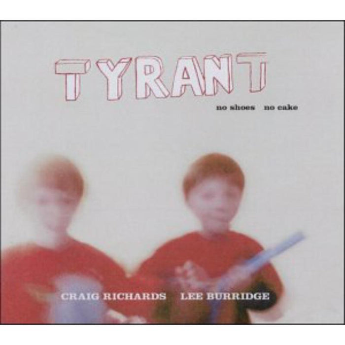 Craig Richards & Lee Burridge - Tyrant 2 - TYRANT2LP