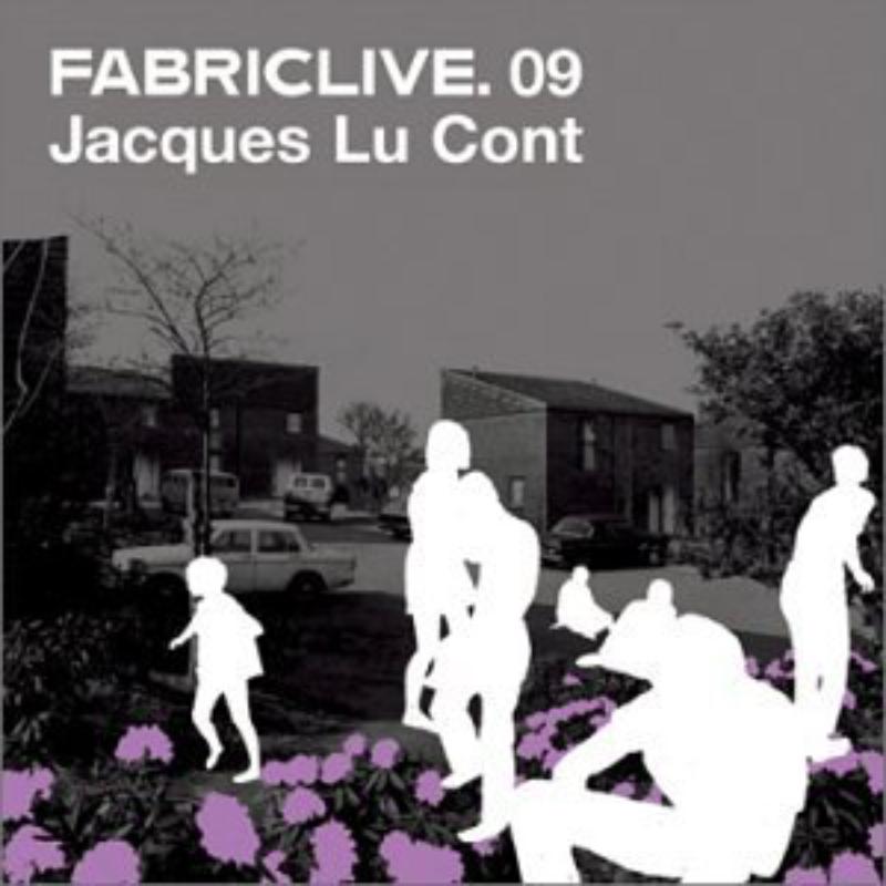 Jacques Lu Cont - Fabriclive 09 - FABRIC18