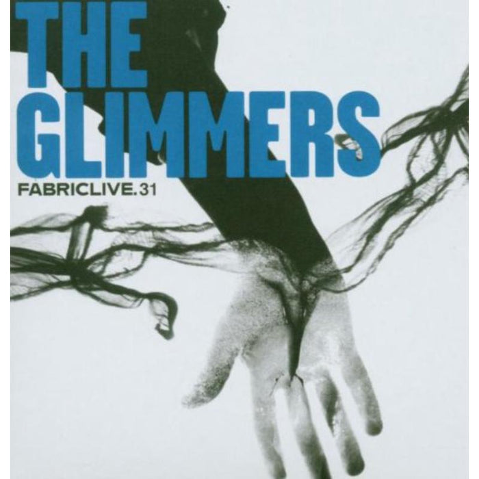 The Glimmers - Fabriclive 31 - FABRIC62