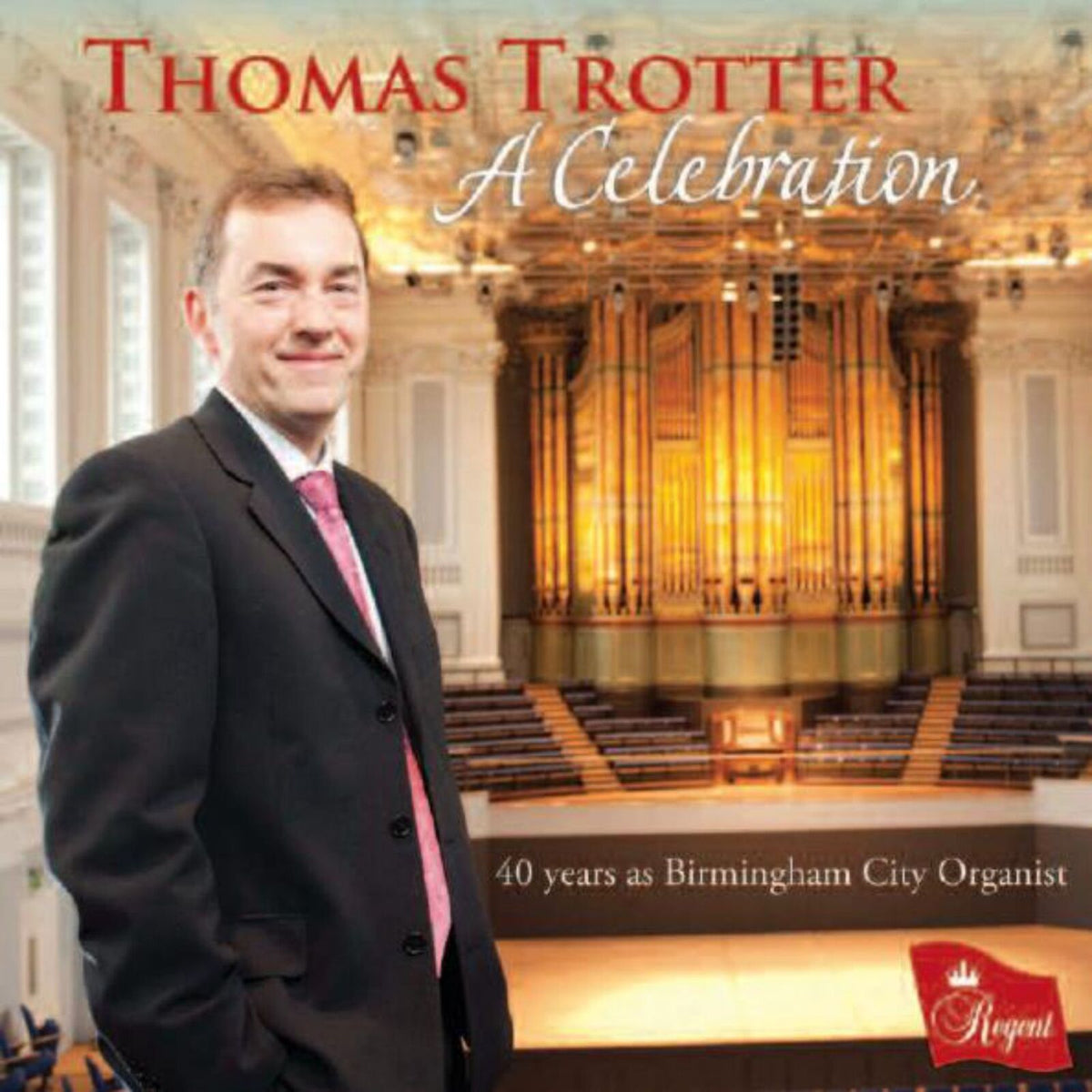 Thomas Trotter - A Celebration - REGCD584