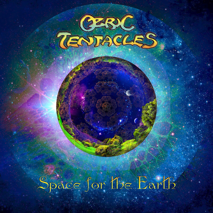 Ozric Tentacles - Space For The Earth - KSCOPE3025