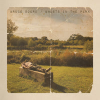 Bruce Soord - Ghosts In The Park - KSCOPE3068