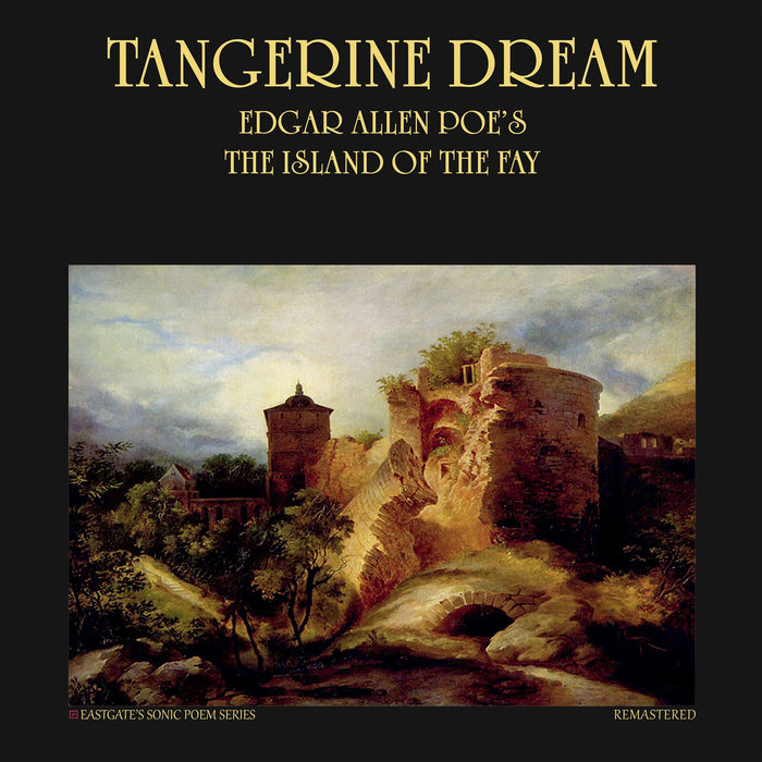 Tangerine Dream - Edgar Allan Poe's 'The Island Of The Fay' - KSCOPE1225