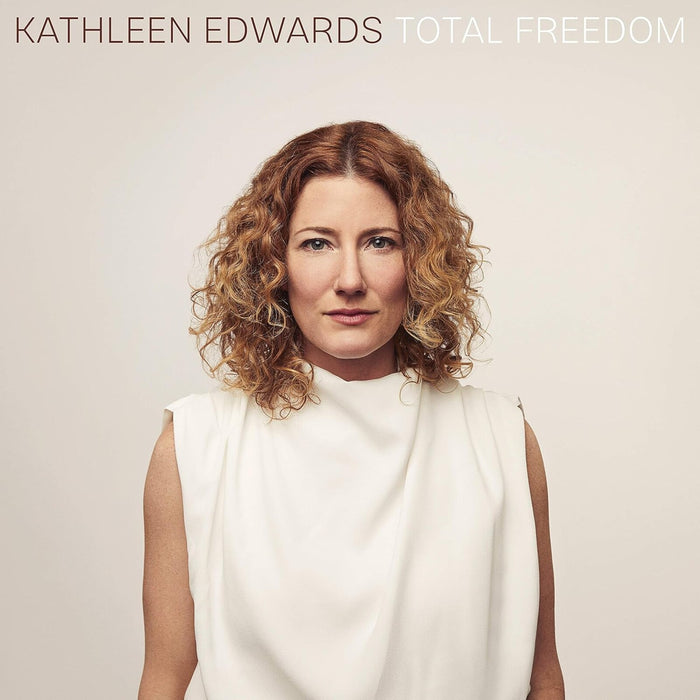 Kathleen Edwards - Total Freedom - DUA1995