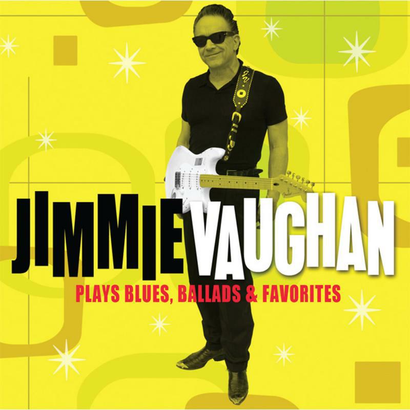 Jimmie Vaughan - Plays Blues, Ballads & Favorites - PRPCD062