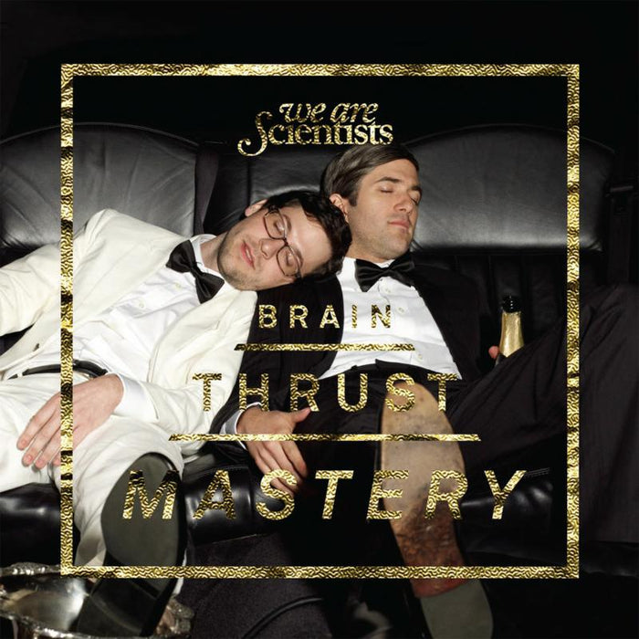 We Are Scientists - Brain Thrust Mastery (Deluxe) - UMCLP093