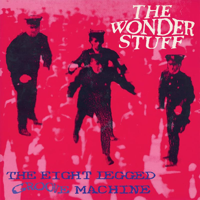 The Wonder Stuff - The Eight Legged Groove Machine - UMCLP161