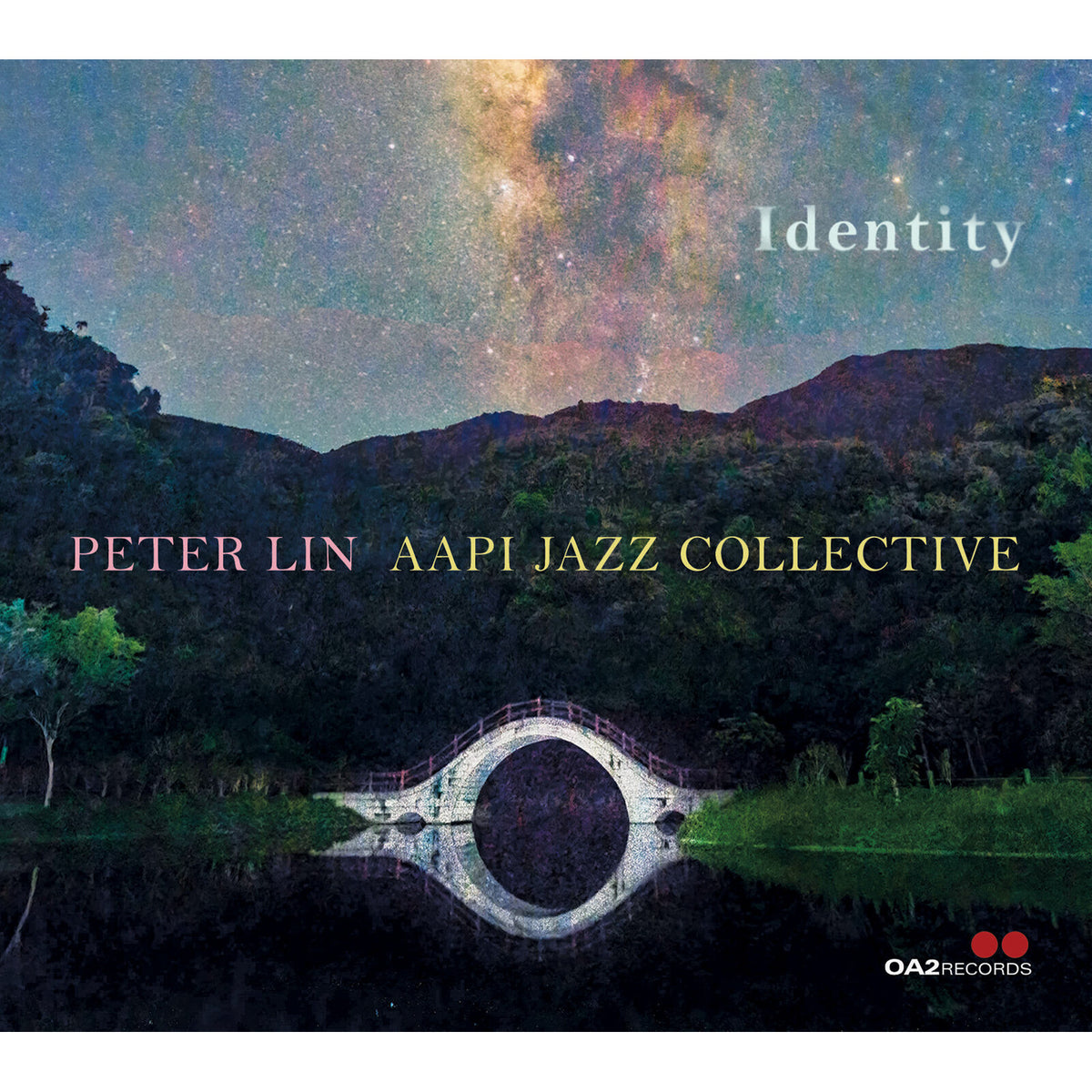 Peter Lin; AAPI Jazz Collective - Peter Lin & AAPI Jazz Collective: Identity - OA222240