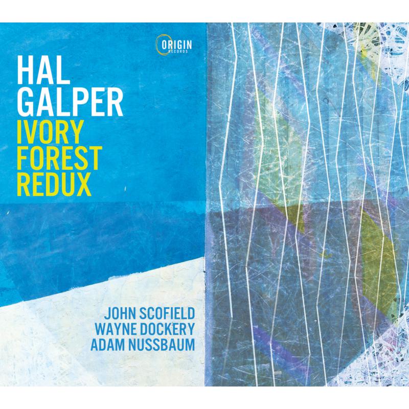 Hal Galper, John Scofield, Wayne Dockery, Adam Nussbaum - Ivory Forest Redux - ORIGIN82861