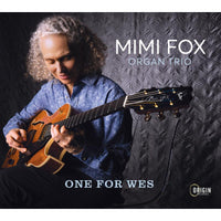 Mimi Fox Organ Trio - One for Wes - ORIGIN82863