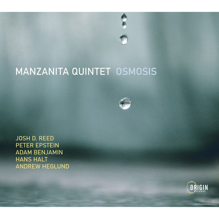 Manzanita Quintet - Osmosis - ORIGIN82867