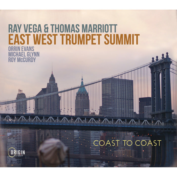 Ray Vega & Thomas Marriott - East West Trumpet Summit: Coast to Coast - ORIGIN82873