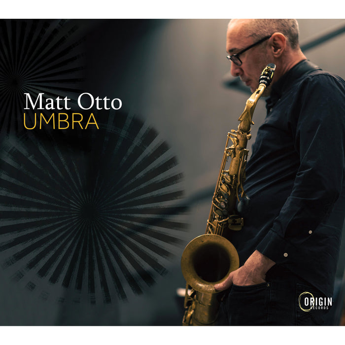 Matt Otto - Umbra - ORIGIN82877