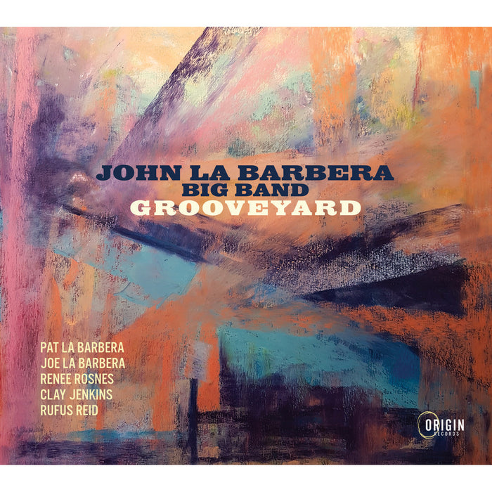John La Barbera Big Band - Grooveyard - ORIGIN82878