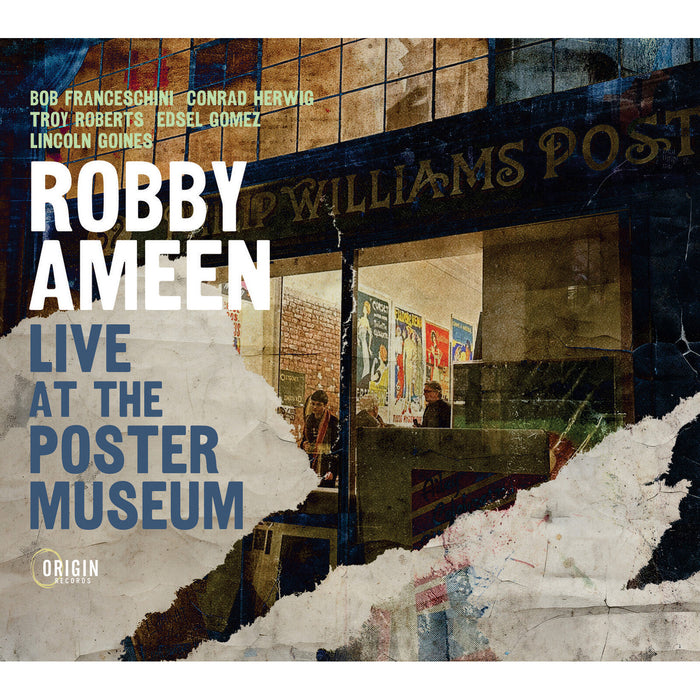 Robby Ameen - Live at the Poster Museum - ORIGIN82900