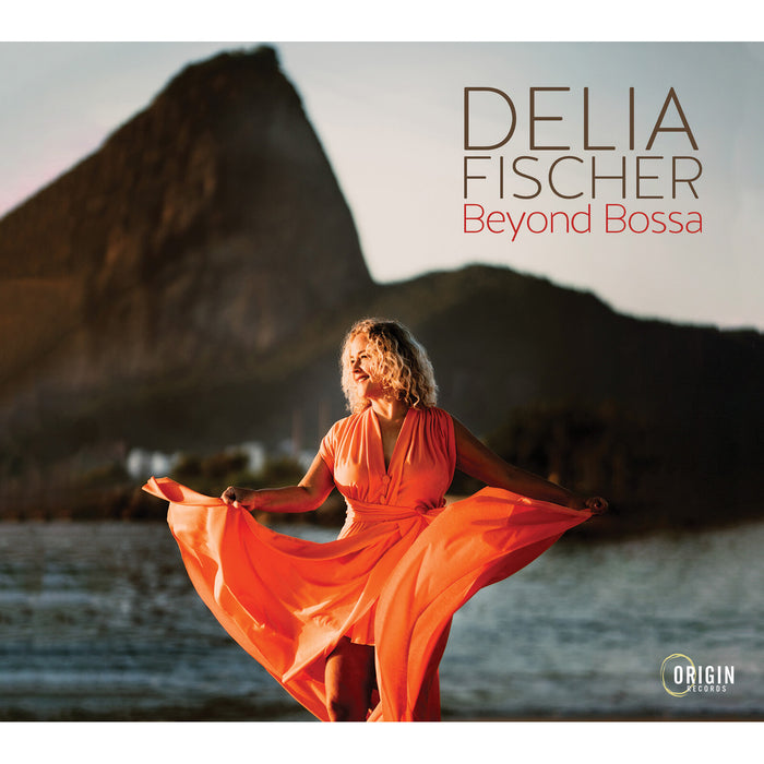 Delia Fischer - Beyond Bossa - ORIGIN82905
