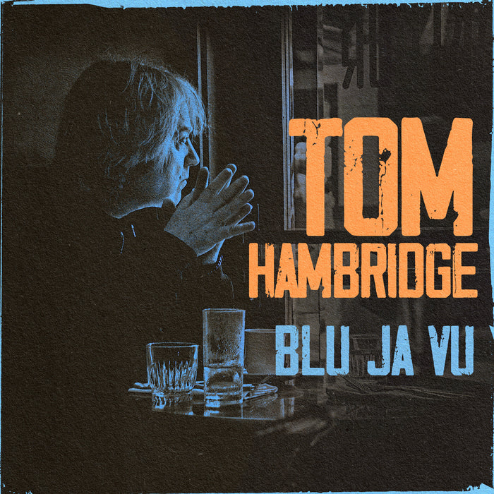 Tom Hambridge - BLU JA VU