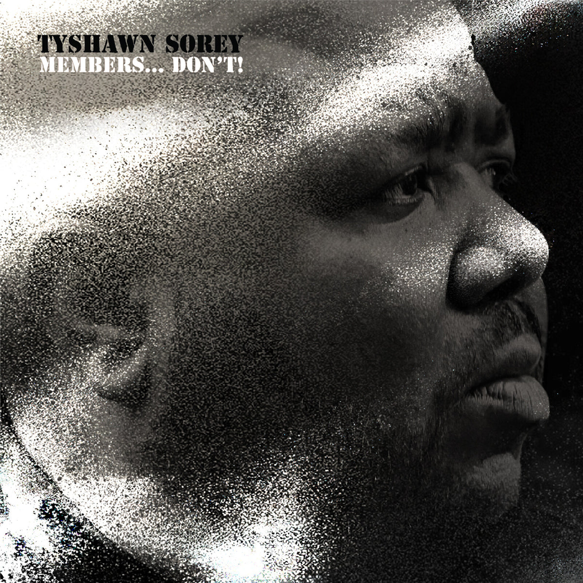 Tyshawn Sorey - Members... Don't! - PI112