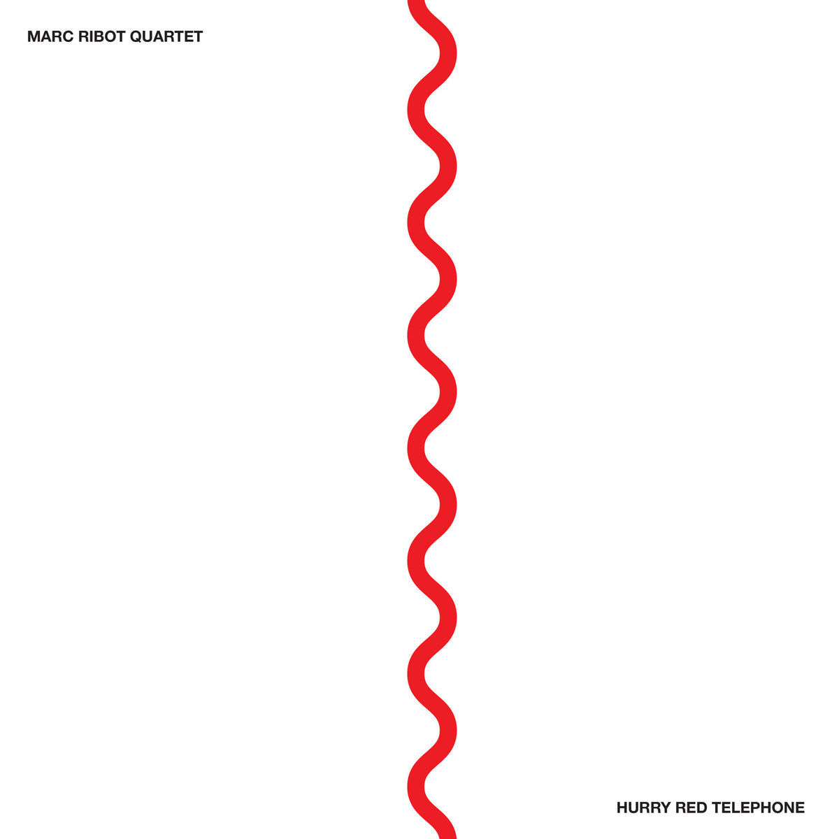 Marc Ribot - Hurry Red Telephone - PIV116